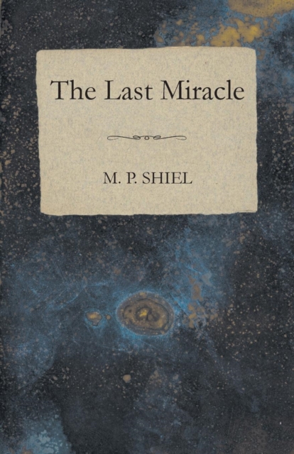 The Last Miracle, Paperback / softback Book