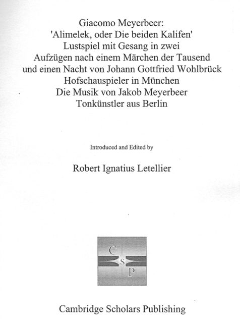 None Giacomo Meyerbeer : 'Alimelek, oder Die beiden Kalifen', PDF eBook