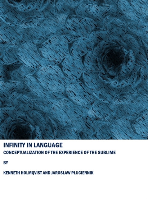 None Infinity in Language : Conceptualization of the Experience of the Sublime, PDF eBook