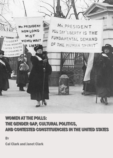 None Women at the Polls : The Gender Gap, Cultural Politics, and Contested Constituencies in the United States, PDF eBook