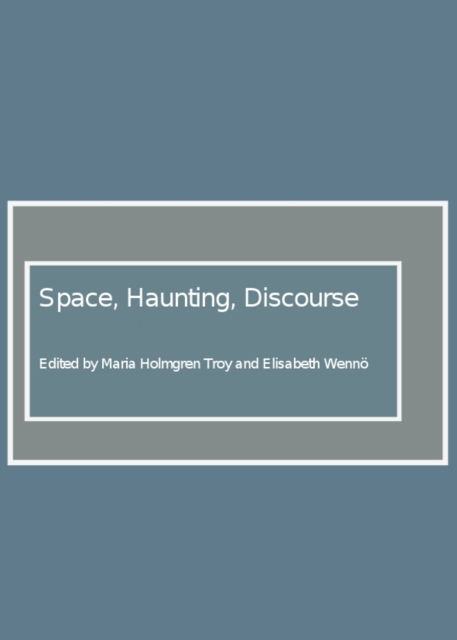 None Space, Haunting, Discourse, PDF eBook
