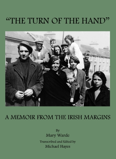 None "The Turn of the Hand" : A Memoir from the Irish Margins, PDF eBook