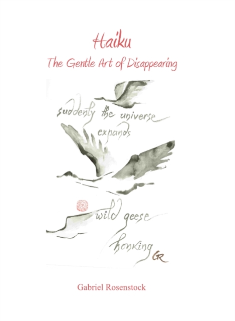 None Haiku : The Gentle Art of Disappearing, PDF eBook