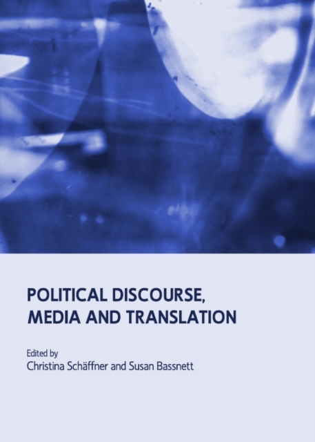None Political Discourse, Media and Translation, PDF eBook