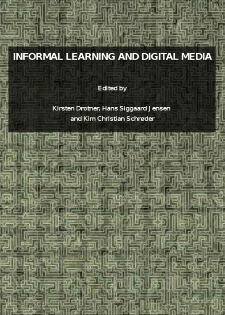 None Informal Learning and Digital Media, PDF eBook