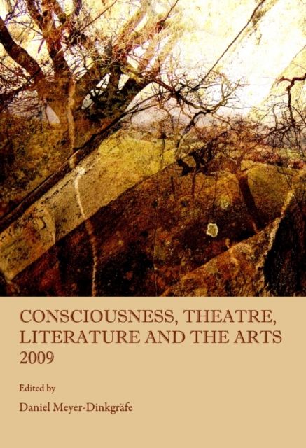 None Consciousness, Theatre, Literature and the Arts 2009, PDF eBook
