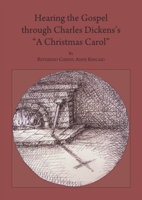 Hearing the Gospel through Charles Dickens's "A Christmas Carol", PDF eBook