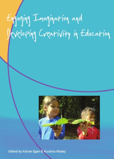 None Engaging Imagination and Developing Creativity in Education, PDF eBook