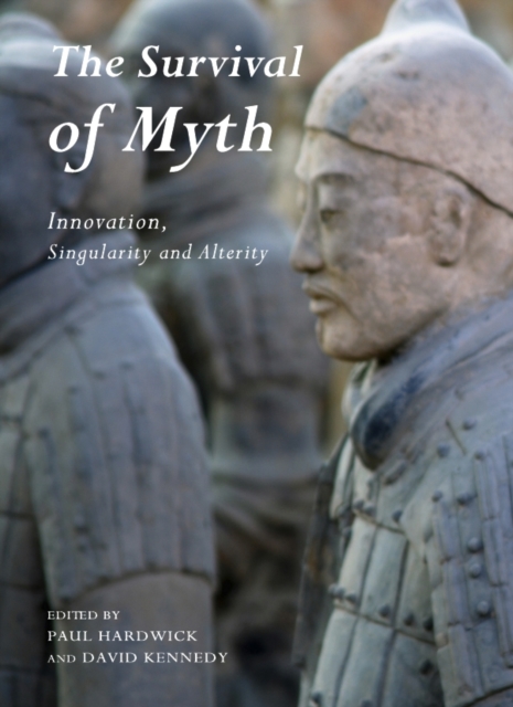 The Survival of Myth : Innovation, Singularity and Alterity, PDF eBook