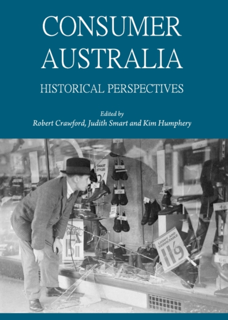 None Consumer Australia : Historical Perspectives, PDF eBook