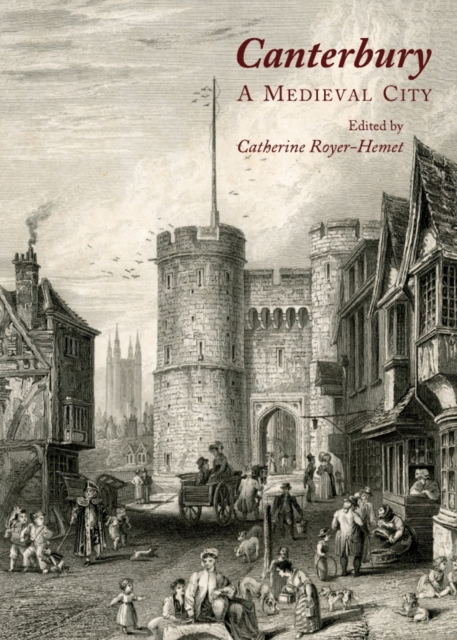 None Canterbury : A Medieval City, PDF eBook