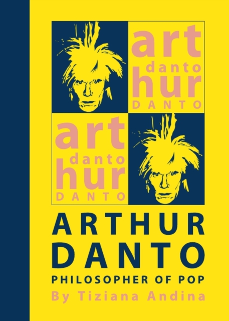 None Arthur Danto : Philosopher of Pop, PDF eBook