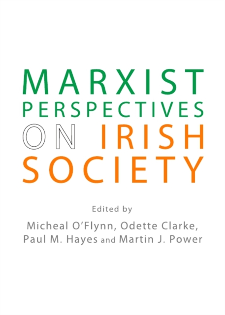 None Marxist Perspectives on Irish Society, PDF eBook