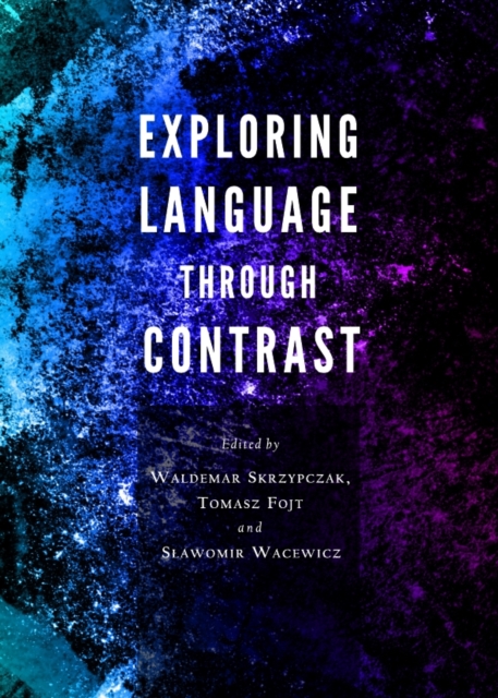 None Exploring Language through Contrast, PDF eBook