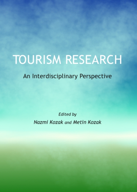 None Tourism Research : An Interdisciplinary Perspective, PDF eBook