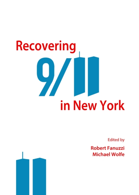 Recovering 9/11 in New York, Hardback Book