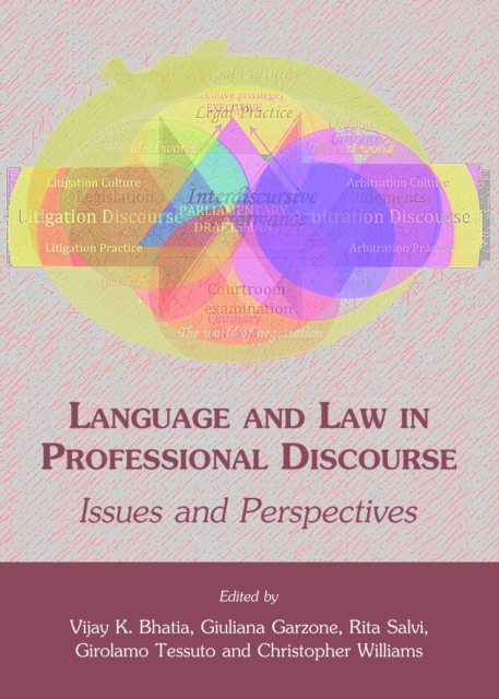 Language and Law in Professional Discourse : Issues and Perspectives, Hardback Book
