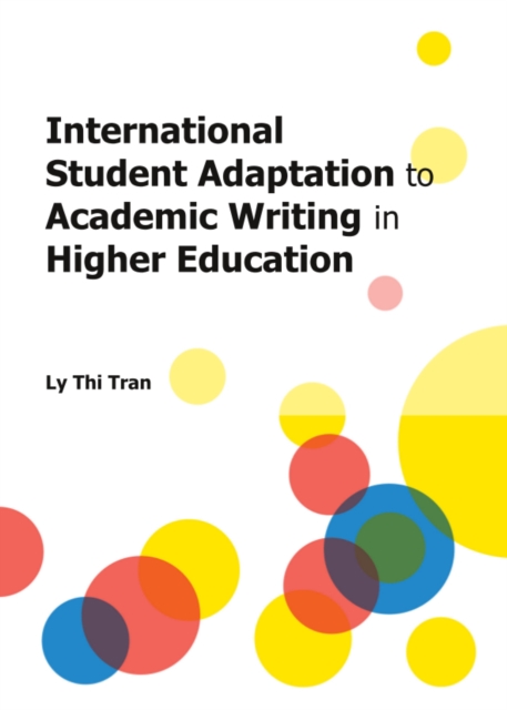 None International Student Adaptation to Academic Writing in Higher Education, PDF eBook