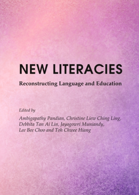 None New Literacies : Reconstructing Language and Education, PDF eBook