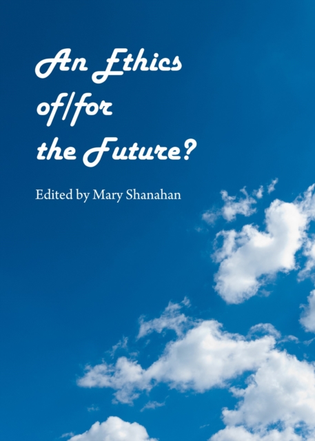 None Ethics of/for the Future?, PDF eBook