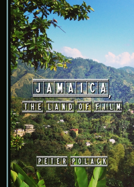 None Jamaica, the Land of Film, PDF eBook