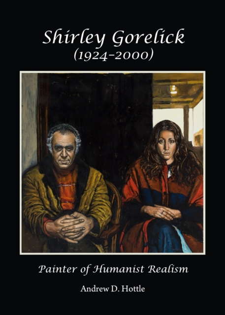None Shirley Gorelick (1924-2000) : Painter of Humanist Realism, PDF eBook