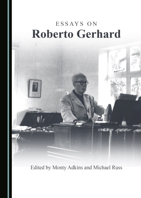 None Essays on Roberto Gerhard, PDF eBook