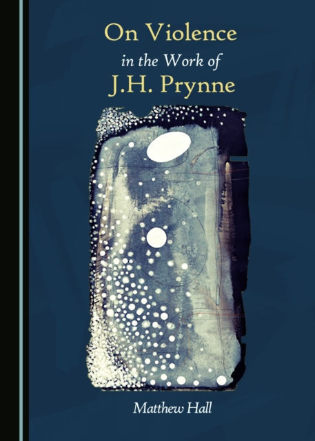 None On Violence in the Work of J.H. Prynne, PDF eBook