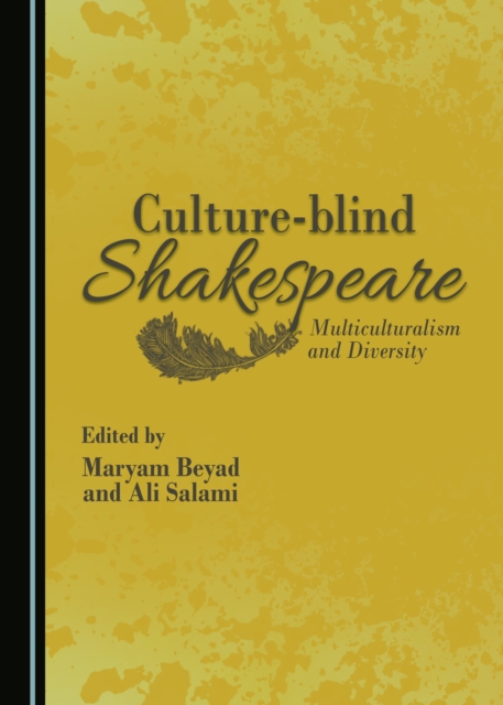 None Culture-blind Shakespeare : Multiculturalism and Diversity, PDF eBook