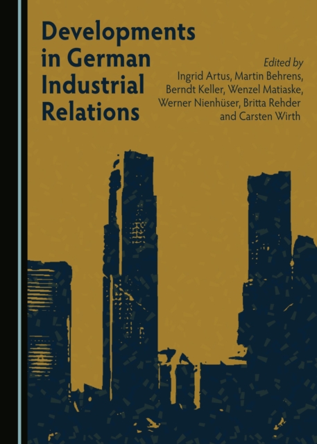 None Developments in German Industrial Relations, PDF eBook