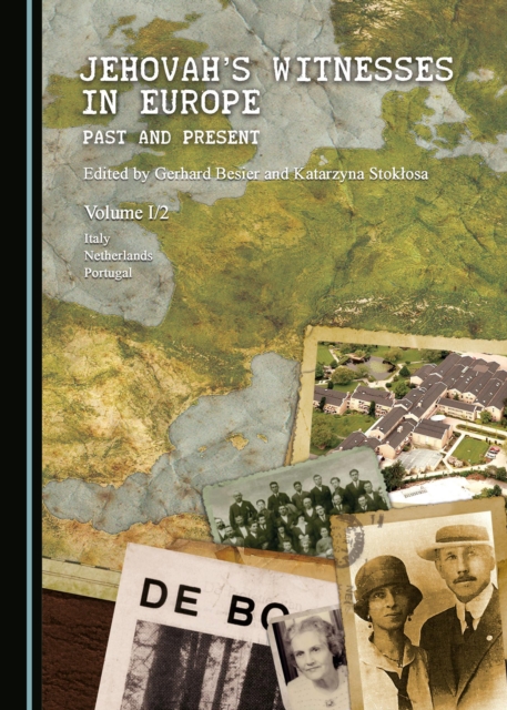 None Jehovah's Witnesses in Europe : Past and Present Volume I/2, PDF eBook