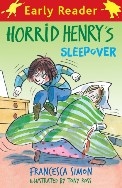 Horrid Henry Early Reader: Horrid Henry's Sleepover : Book 26, Paperback / softback Book
