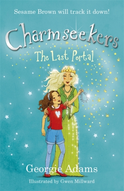 Charmseekers: The Last Portal : Book 13, Paperback / softback Book