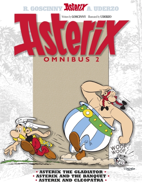 Asterix: Asterix Omnibus 2 : Asterix The Gladiator, Asterix and The Banquet, Asterix and Cleopatra, Paperback / softback Book