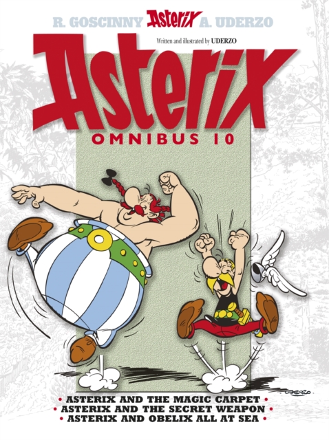 Asterix: Asterix Omnibus 10 : Asterix and The Magic Carpet, Asterix and The Secret Weapon, Asterix and Obelix All At Sea, Paperback / softback Book