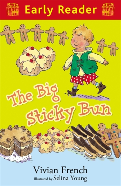 Early Reader: The Big Sticky Bun, Paperback Book
