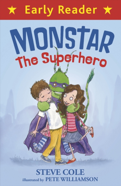 Early Reader: Monstar, the Superhero, EPUB eBook