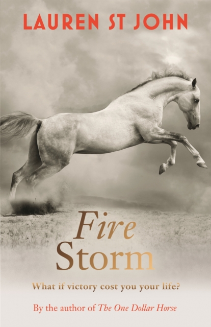 The One Dollar Horse: Fire Storm : Book 3, EPUB eBook