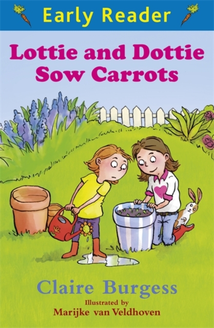 Early Reader: Lottie and Dottie Sow Carrots, Paperback / softback Book