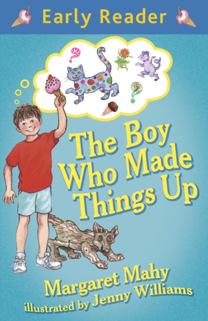 The Boy Who Made Things Up, EPUB eBook