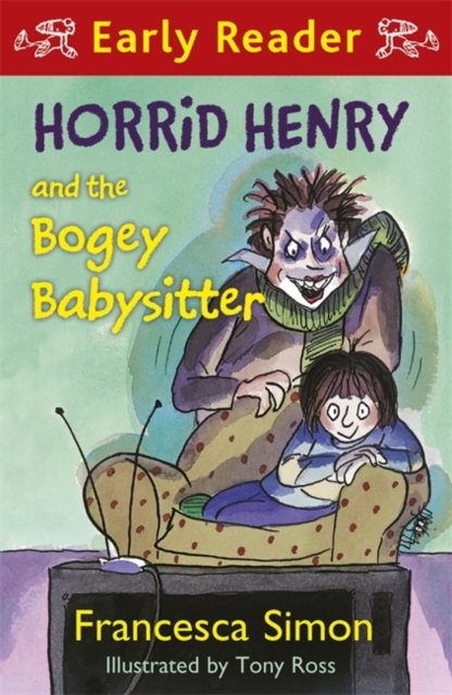 Horrid Henry and the Bogey Babysitter : Book 24, EPUB eBook