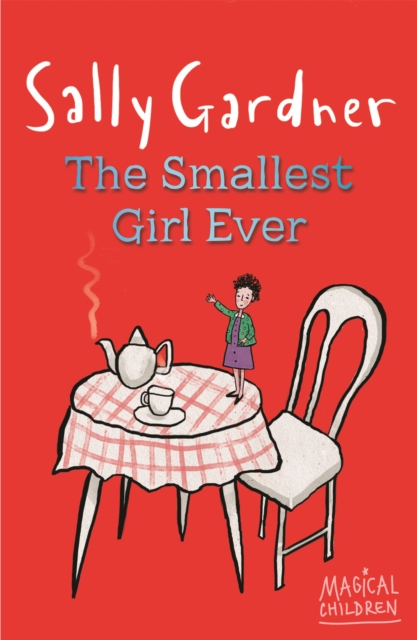 Magical Children: The Smallest Girl Ever, Paperback / softback Book
