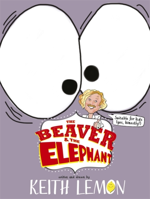The Beaver and the Elephant, Hardback Book