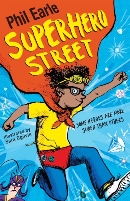 A Storey Street novel: Superhero Street, Paperback / softback Book