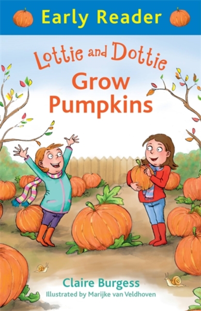 Early Reader: Lottie and Dottie Grow Pumpkins, Paperback / softback Book