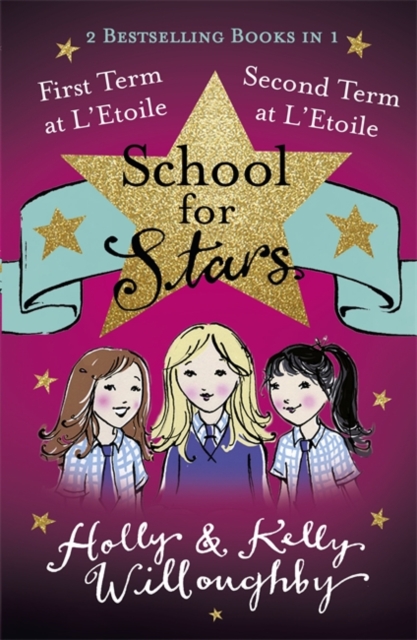 School for Stars: First and Second Term at L'Etoile : Books 1 and 2, Paperback / softback Book