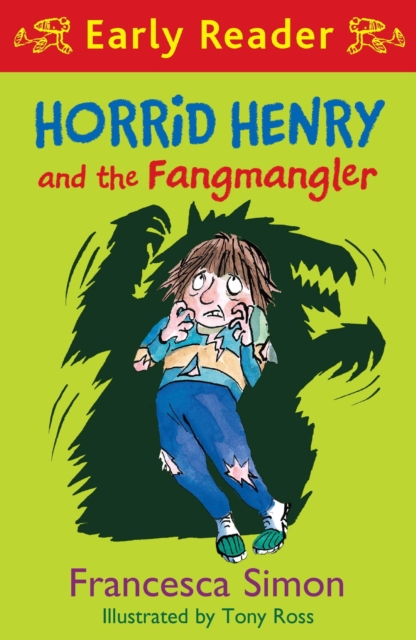 Horrid Henry and the Fangmangler : Book 36, EPUB eBook
