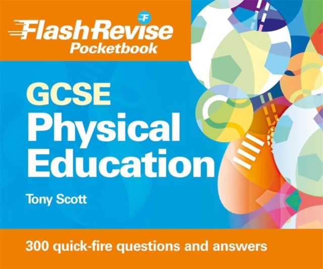 GCSE Physical Education Flash Revise Pocketbook, Paperback / softback Book