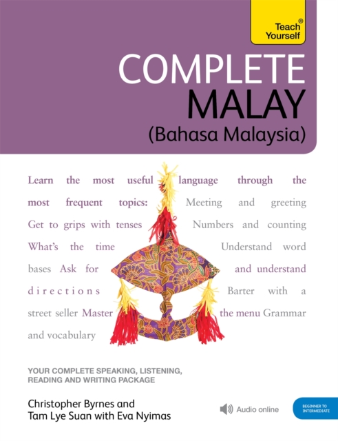 Complete Malay Beginner to Intermediate Book and Audio Course : Learn to read, write, speak and understand a new language with Teach Yourself, Multiple-component retail product Book