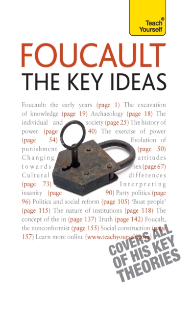 Foucault - The Key Ideas : Foucault on philosophy, power, and the sociology of knowledge: a concise introduction, Paperback / softback Book